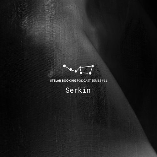Podcast 40 Stelar Booking | Serkin | 23.02.23