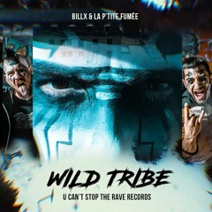 Billx & La Ptite Fumée - Wild Tribe (Full Track)