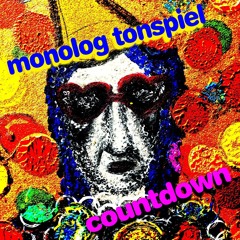 Monolog Tonspiel - Countdown [CNLD235]