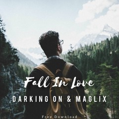Darking On & MagLix - Fall In Love