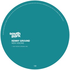 Kenny Ground - New Visions [Southpark Records 108]