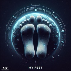 MY FEET (Extended)