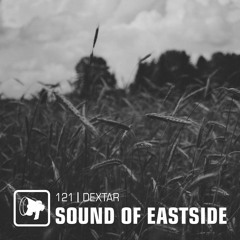 dextar - Sound of Eastside 121 300721