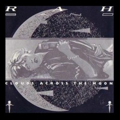 The Rah Band - Clouds Across the Moon