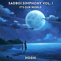 sadboi simphony vol. i: it's our world