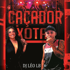 Caçador de Xota