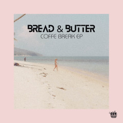 PREMIERE:  Bread & Butter - Plates Drop [FFRDIGITAL119]