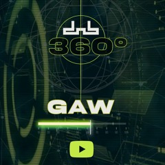 Gaw - DnB Allstars 360°