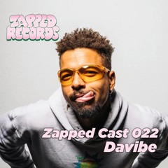 Zapped Cast 022 - Davibe