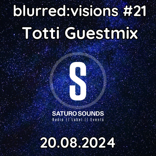 Blurred Visions Guest Mix
