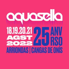 Aquasella 2022 (Exclusive)