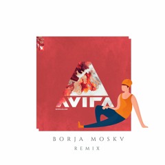 AVIRA - Miracles (Borja Moskv Chill Remix)