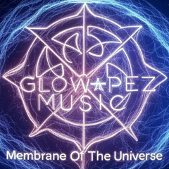 Membrane Of The Universe