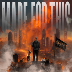 MADE FOR THIS