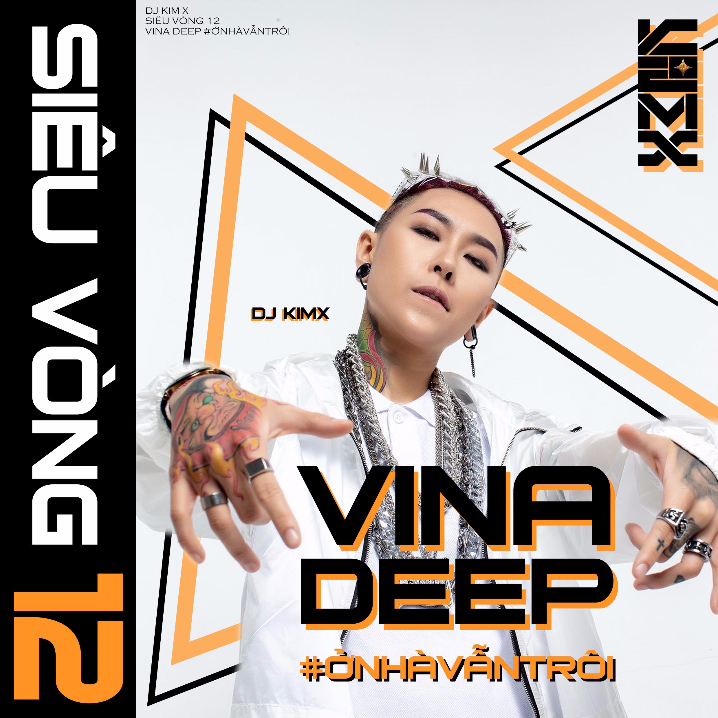 ດາວໂຫລດ #ỞNHÀVẪNTRÔI --- DJ KIMX --- MIXSET KIMX SIÊU VÒNG 12 --- VINADEEP