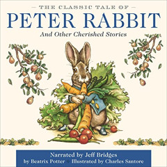 [READ] KINDLE 📤 The Tale of Peter Rabbit by  Beatrix Potter,Jeff Bridges,Applesauce