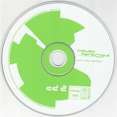 Italian Hardstyle 1 - CD 2 - Mixed by Miss Groovy
