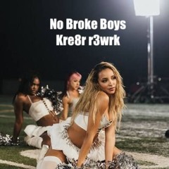 Disco Lines ft Tinashe - No Broke Boys (Kre8r R3wrk)
