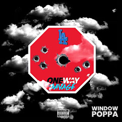 LA4K “ WINDOW POPPA “ FT ONEWAY Savage REMIX