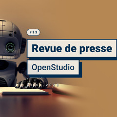 Revue de presse OpenStudio - Janvier 2025