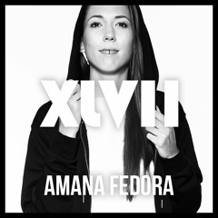 Verse Podcast 047 : Amana Fedora