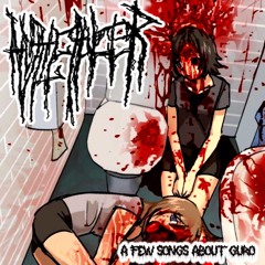 Anal Cancer - A Few Songs About Guro