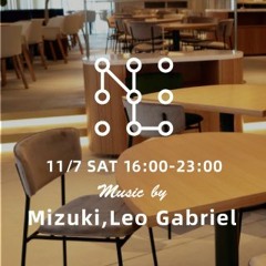 2020/11/07_DINNER MIX DJ MIZUKI & LeoGabriel Vol.2