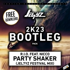 R.I.O. feat. Nicco - Party Shaker (Jel7yz Festival Mix) ✅FREE DOWNLOAD✅