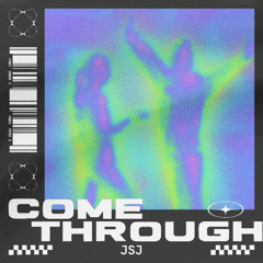 "Come Through". Demo