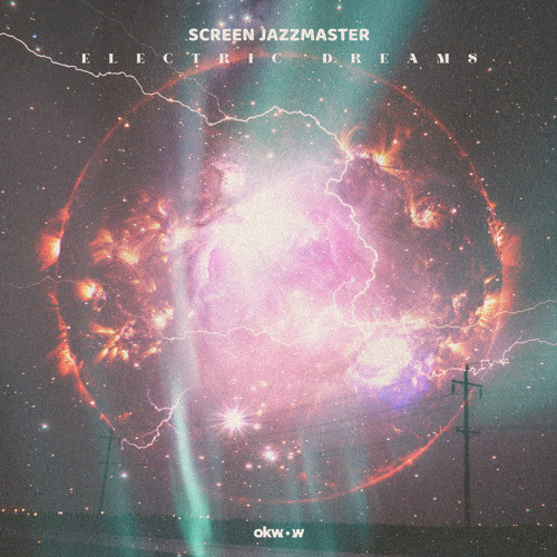 Stream Electric Dreams by Screen Jazzmaster Listen online for free on