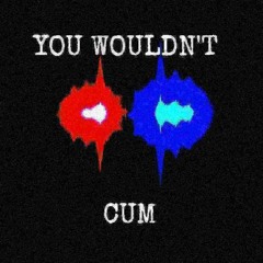 CAPTAIN HENTAI x LIL CUM STAIN - CUM
