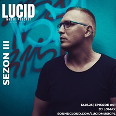 Episode #01 S3 | DJ LOMAX
