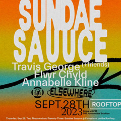 Annabelle @ Elsewhere Rooftop (Sundae Sauuce)
