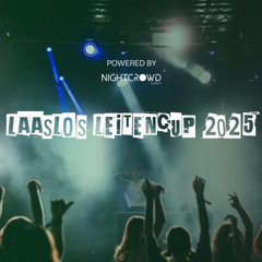 ALEX DESIRE x LAASLOS LEITENCUP DJ CONTEST 2025