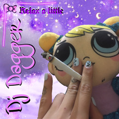 Relax a little
