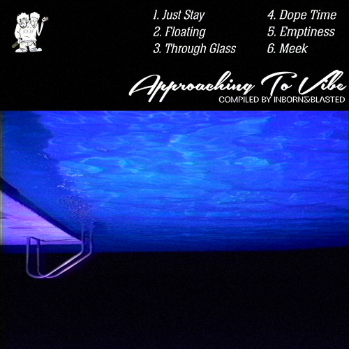 Inborn, Blasted - Approaching To Vibe