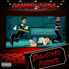 Sammy Sosa Feat. The Yvng Way