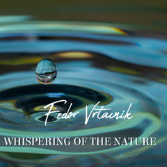 Whispers of the nature