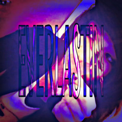 EVERLASTIN (prod.444jet)