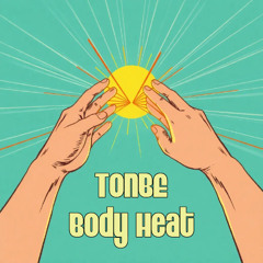 Tonbe - Body Heat