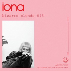 Bizarro Blends 43 // Iona
