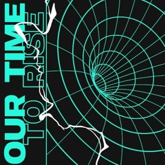 HUR - Our Time To Rise