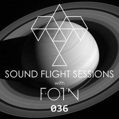 Sound Flight Sessions Episode 036