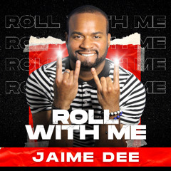 Roll With Me