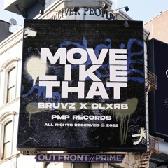 BRUVZ, CLXRB - Move Like That