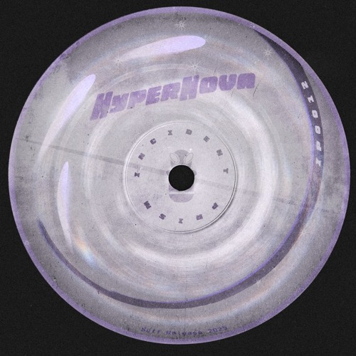 Incident Prism - Hypernova [IP0012]