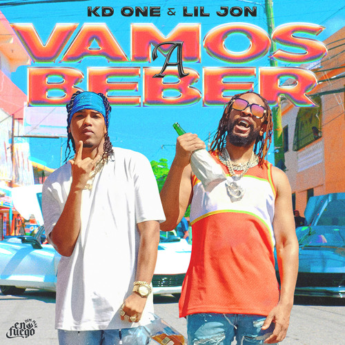 "Vamos a Beber" KD ONE X LIL JON