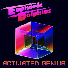 Activated Genius