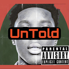 UnTold (ft D2Real)