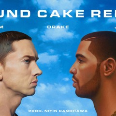 Pound Cake Remix - Eminem, JAY-Z, Drake (Prod. Nitin Randhawa)